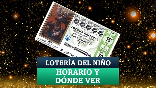 Horario y dónde ver el Sorteo de la Lotería del Niño 2021 Horario y dónde ver el Sorteo de la Lotería del Niño 2021