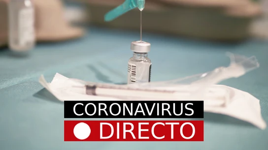 Coronavirus España | Noticias del COVID-19, vacuna y nuevas medidas Coronavirus España | Noticias del COVID-19, vacuna y nuevas medidas