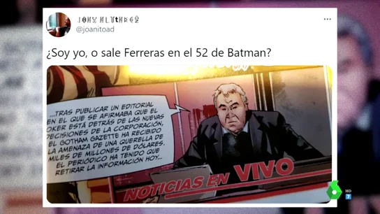 Ferreras 'se cuela' en el comic de 'Batman' y causa furor en las redes: esta es la explicación que hay detrás del viral Ferreras 'se cuela' en el comic de 'Batman' y causa furor en las redes: esta es la explicación que hay detrás del viral