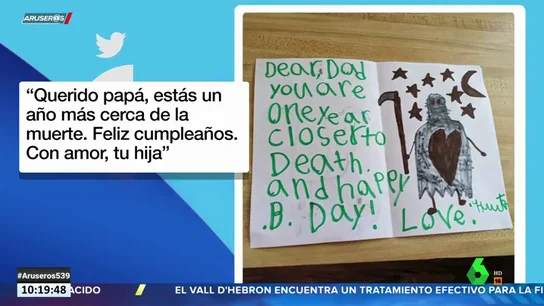 La siniestra felicitación de una niña a su padre: "Estás un año más cerca de la muerte" La siniestra felicitación de una niña a su padre: "Estás un año más cerca de la muerte"