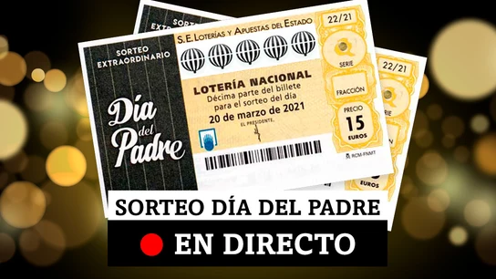 Sorteo Extraordinario de Lotería Nacional del Día del Padre: comprobar resultados, en directo Sorteo Extraordinario de Lotería Nacional del Día del Padre: comprobar resultados, en directo