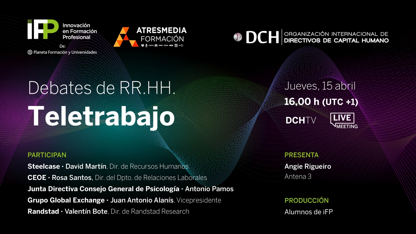 iFP, Atresmedia Formación y DCH inician un ciclo de debates en streaming sobre la gestión de Recursos Humanos iFP, Atresmedia Formación y DCH inician un ciclo de debates en streaming sobre la gestión de Recursos Humanos