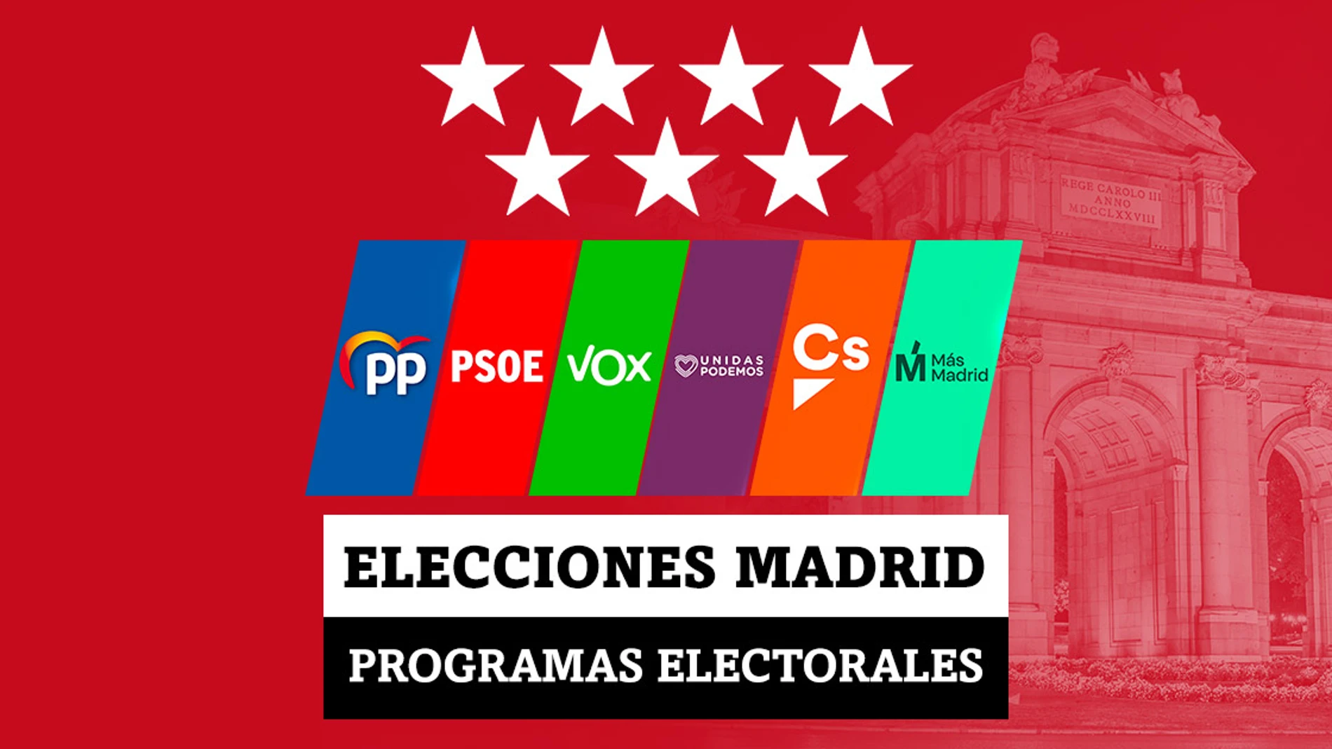 Estos son los programas electorales de PSOE, PP, Más Madrid, Vox, Podemos y Ciudadanos en las elecciones en la Comunidad de Madrid