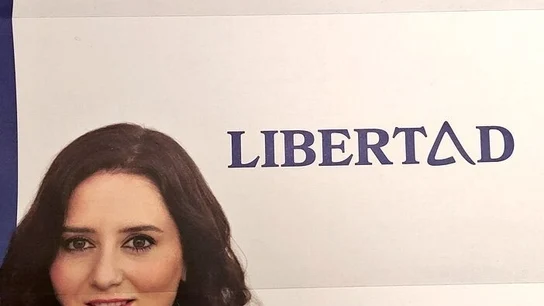 El buzoneo de Ayuso: una foto suya, la palabra "Libertad" y nada más El buzoneo de Ayuso: una foto suya, la palabra "Libertad" y nada más