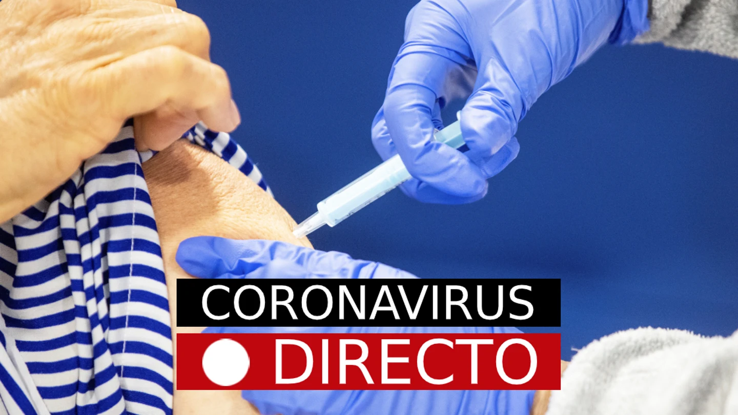 Vacuna COVID 19 | Dosis de Pfizer y AstraZeneca, restricciones y medidas en España, en directo Vacuna COVID 19 | Dosis de Pfizer y AstraZeneca, restricciones y medidas en España, en directo