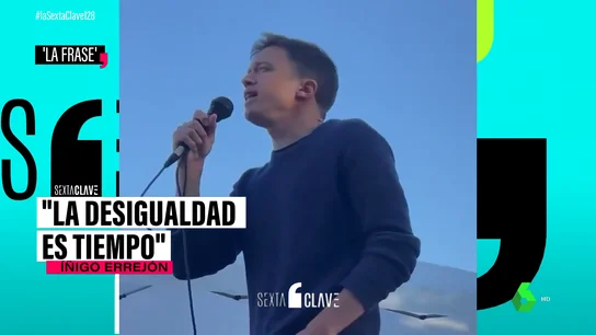 La definición de Íñigo Errejón de la desigualdad: "La desigualdad es tiempo" La definición de Íñigo Errejón de la desigualdad: "La desigualdad es tiempo"