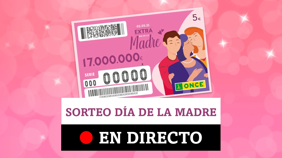 Sorteo ONCE Extra Día de la Madre: Comprobar resultados del cupón hoy, en directo