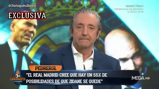 Exclusiva de Pedrerol: "El Real Madrid cree que hay un 55% de posibilidades de que Zidane se quede" Exclusiva de Pedrerol: "El Real Madrid cree que hay un 55% de posibilidades de que Zidane se quede"
