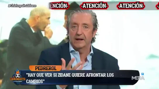 Josep Pedrerol da las claves del futuro de Zidane en 'El Chiringuito': "Si está dispuesto a encabezar la revolución en el Real Madrid..." Josep Pedrerol da las claves del futuro de Zidane en 'El Chiringuito': "Si está dispuesto a encabezar la revolución en el Real Madrid..."