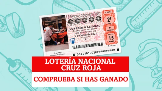 Sorteo Extraordinario Lotería Nacional de Cruz Roja | Comprobar resultados de hoy, sábado 5 de junio de 2021 Sorteo Extraordinario Lotería Nacional de Cruz Roja | Comprobar resultados de hoy, sábado 5 de junio de 2021