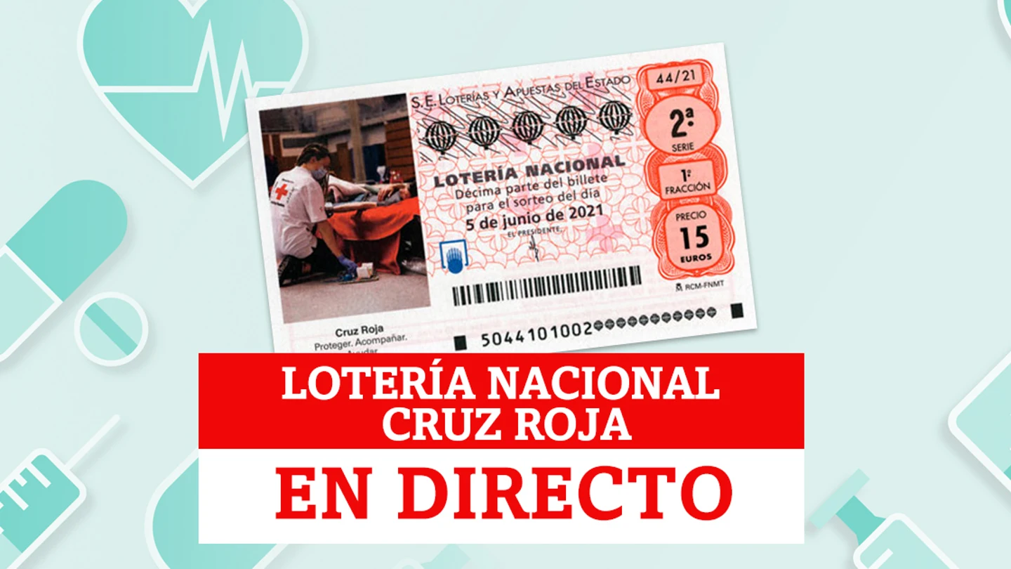 Comprobar Sorteo de Lotería Nacional de la Cruz Roja: resultados de hoy 5 de junio de 2021 Comprobar Sorteo de Lotería Nacional de la Cruz Roja: resultados de hoy 5 de junio de 2021