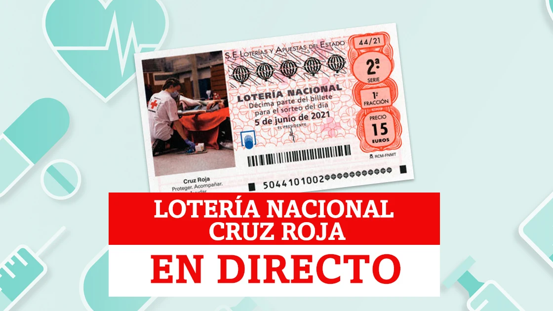 Comprobar Sorteo de Lotería Nacional de la Cruz Roja: resultados de hoy 5 de junio de 2021