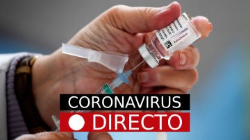 Última hora por coronavirus en España, hoy y segunda dosis de la vacuna de AstraZeneca o Pfizer