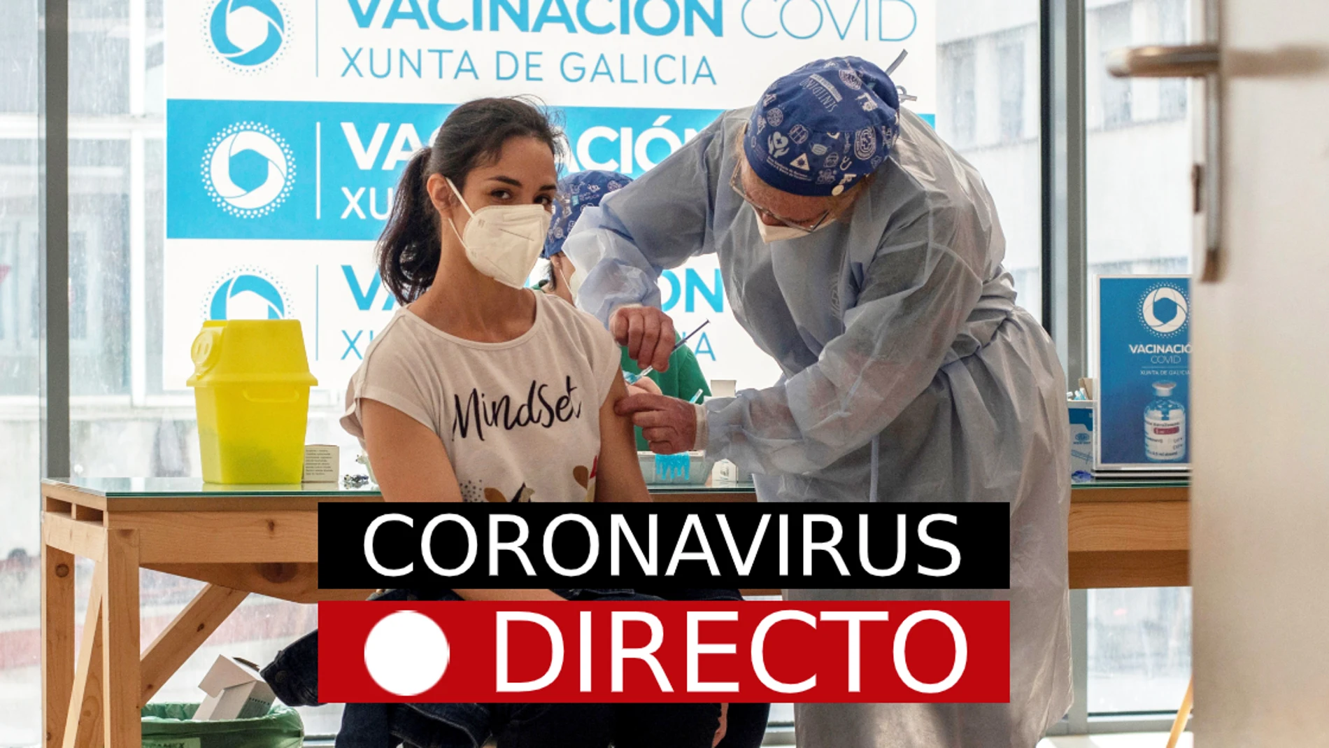 Última hora de coronavirus en España, hoy: segunda dosis de la vacuna con Pfizer y AstraZeneca