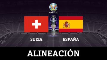 Alineación de España hoy ante Suiza en el partido de la Eurocopa 2020