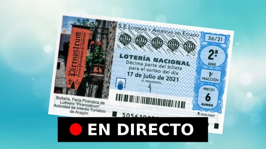 Lotería Nacional, hoy | Comprobar resultado del sorteo del sábado 17 de julio, en directo Lotería Nacional, hoy | Comprobar resultado del sorteo del sábado 17 de julio, en directo