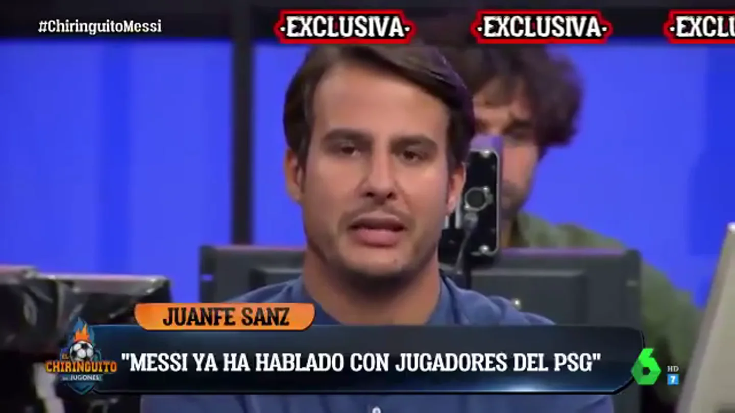 La exclusiva de Juanfe Sanz en 'El Chiringuito' sobre el futuro de Messi: "Ha dicho a jugadores del PSG que va a París" La exclusiva de Juanfe Sanz en 'El Chiringuito' sobre el futuro de Messi: "Ha dicho a jugadores del PSG que va a París"