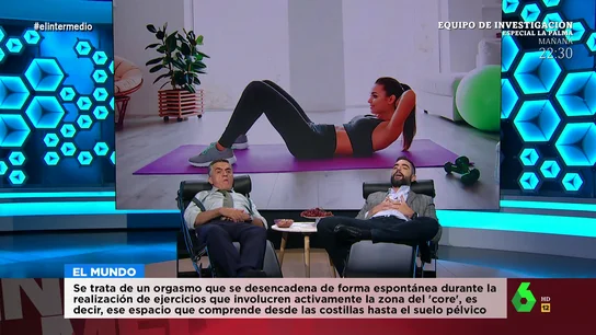 Hacer abdominales te puede provocar un orgasmo: El Intermedio analiza las noticias de bienestar en 'Relaxing cup news' Hacer abdominales te puede provocar un orgasmo: El Intermedio analiza las noticias de bienestar en 'Relaxing cup news'