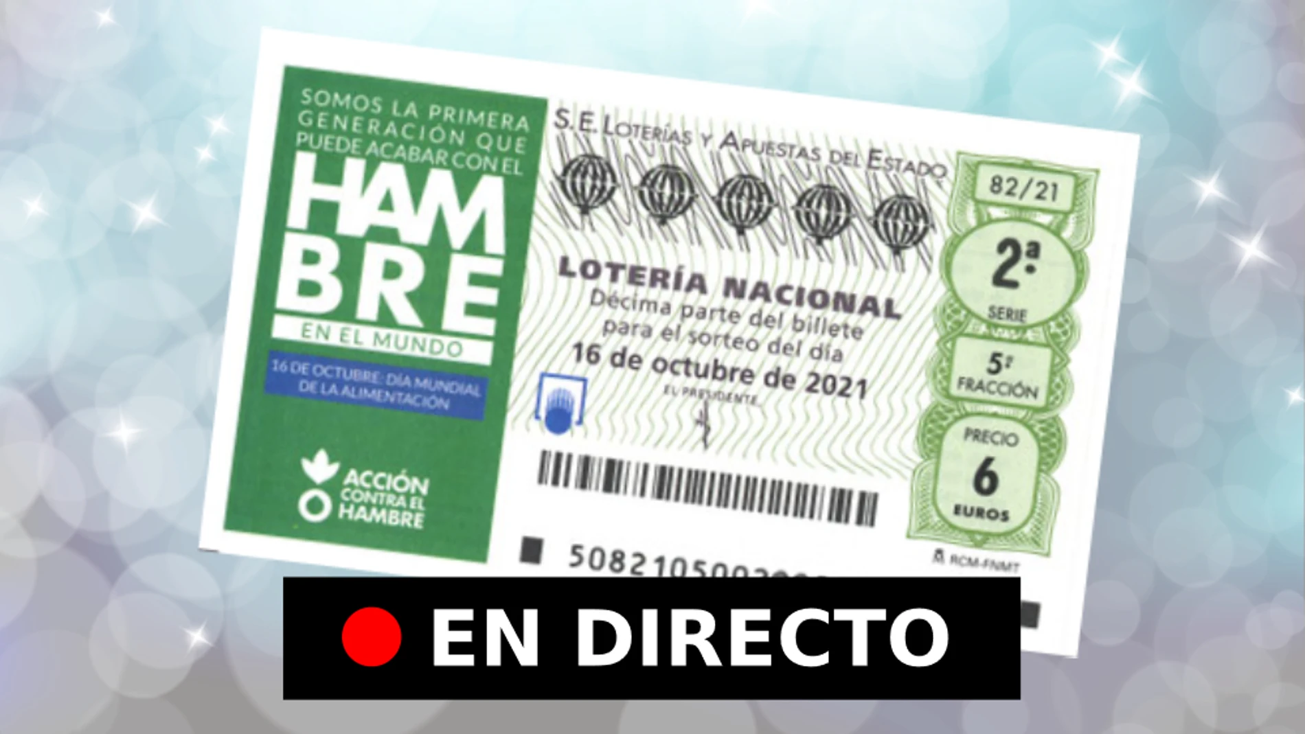 Lotería Naci​onal: comprobar ​resultados de hoy, sábado 16 de octubre, en directo