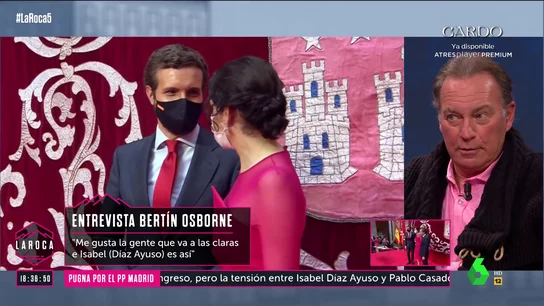 La opinión de Bertín Osborne sobre la crisis entre Ayuso y Casado La opinión de Bertín Osborne sobre la crisis entre Ayuso y Casado