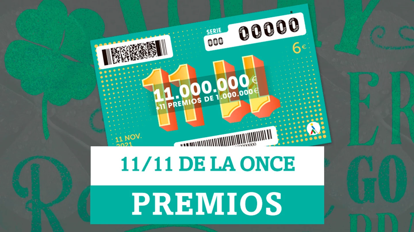 11/11 de la ONCE: ¿qué premios reparte el sorteo extraordinario del 11 de noviembre? 11/11 ONCE