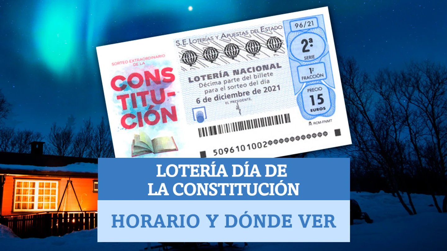 Sorteo Extraordinario de Lotería Nacional 'Día de la Constitución': Horario y dónde ver en directo Lotería Nacional