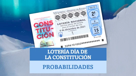 Probabilidades de ganar el premio grande de la Lotería Nacional de la Constitución Lotería Nacional