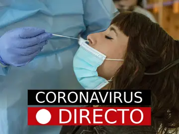 Noticias de última hora, hoy: Coronavirus en España y el mundo, en directo​