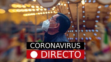 Noticias de Coronavirus en España y el mundo, hoy: Última hora​, en directo