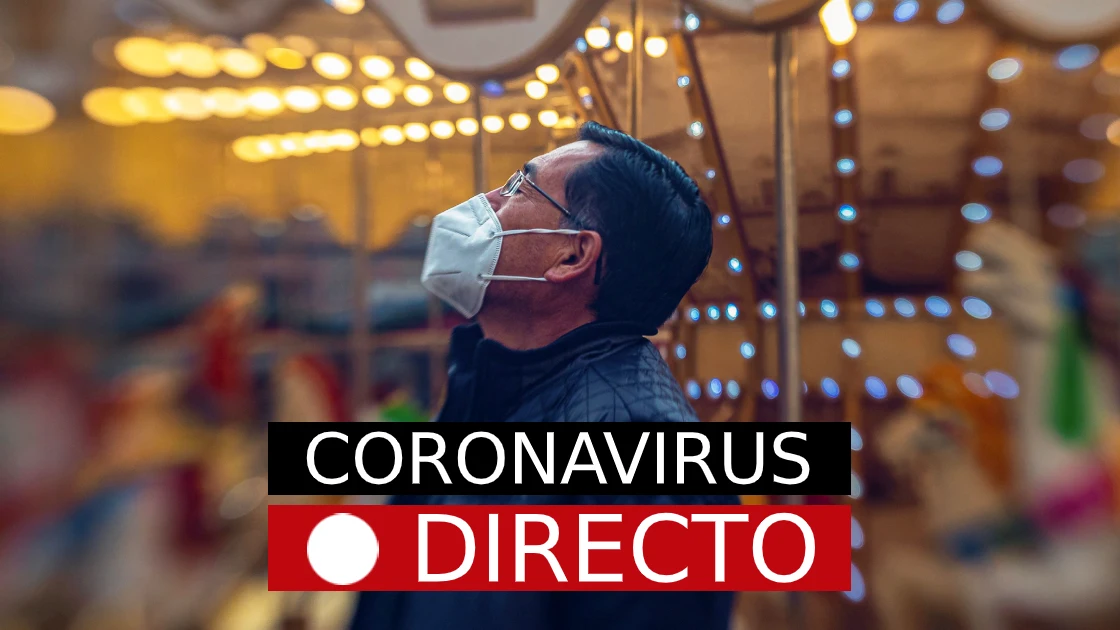 Noticias de Coronavirus en España y el mundo, hoy: Última hora​, en directo