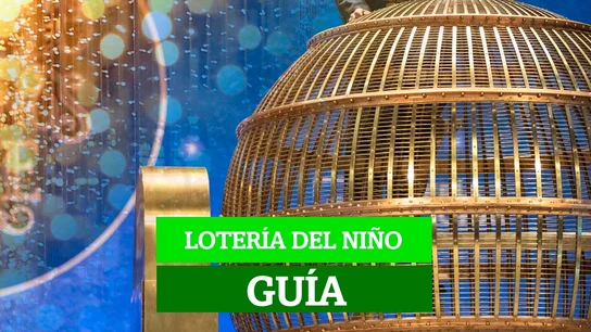 Guía para entender la Lotería del Niño 2022 Guía para entender la Lotería del Niño 2022