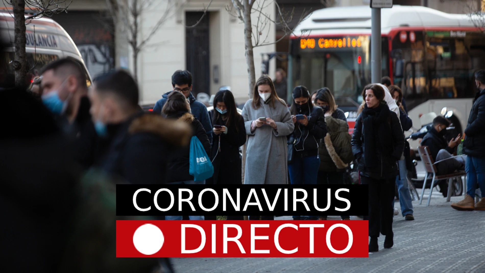 Coronavirus, hoy: Noticias de última hora en España y el mundo, en directo