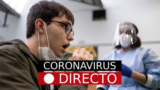 Coronavirus en España y el mundo, hoy: Noticias de última hora, en directo Coronavirus en España y el mundo, hoy: Noticias de última hora, en directo