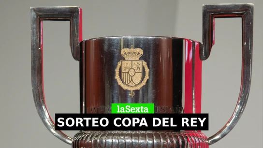 Sorteo Copa del Rey Sorteo Copa del Rey