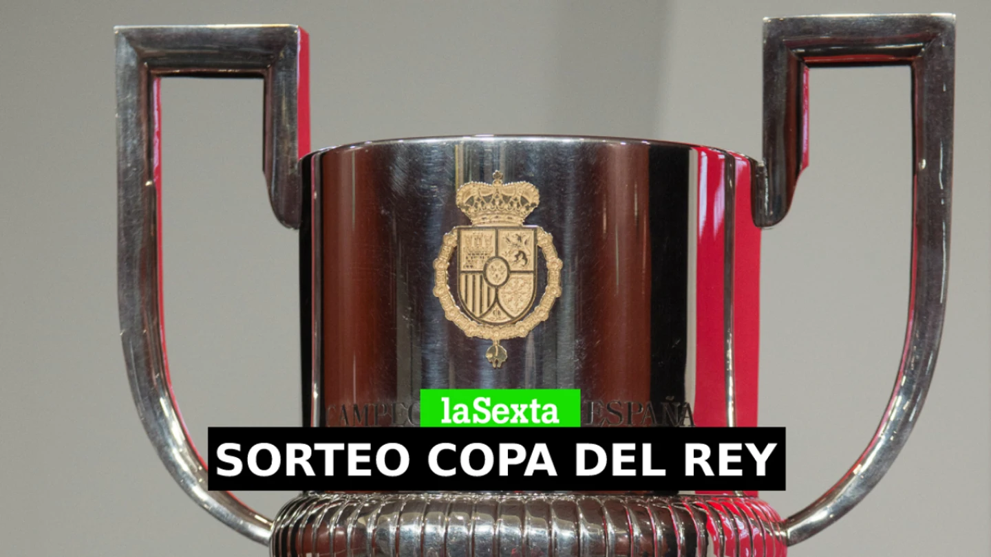 Sorteo Copa del Rey Sorteo Copa del Rey