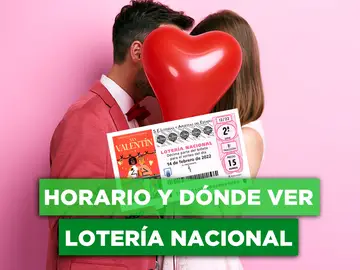Horarios y dónde ver la Lotería Nacional de San Valentín