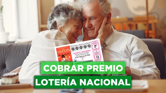Cómo y dónde cobrar los premios de la Lotería de San Valentín Cómo y dónde cobrar los premios de la Lotería de San Valentín