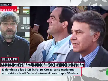 La opinión de Jordi Évole sobre Felipe González tras entrevistarlo de nuevo, diez años después: &quot;Igual el viraje no ha sido para tanto&quot;