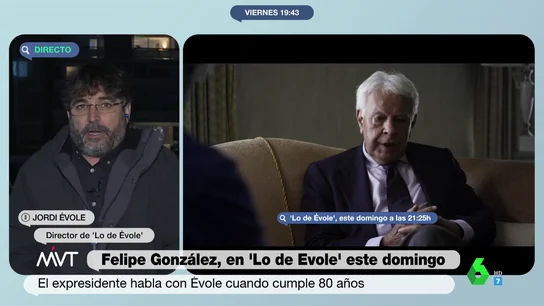 "Felipe González cree que en el PP hay algún tipo de crisis interna que no conocemos": Jordi Évole da las claves de su entrevista al expresidente "Felipe González cree que en el PP hay algún tipo de crisis interna que no conocemos": Jordi Évole da las claves de su entrevista al expresidente