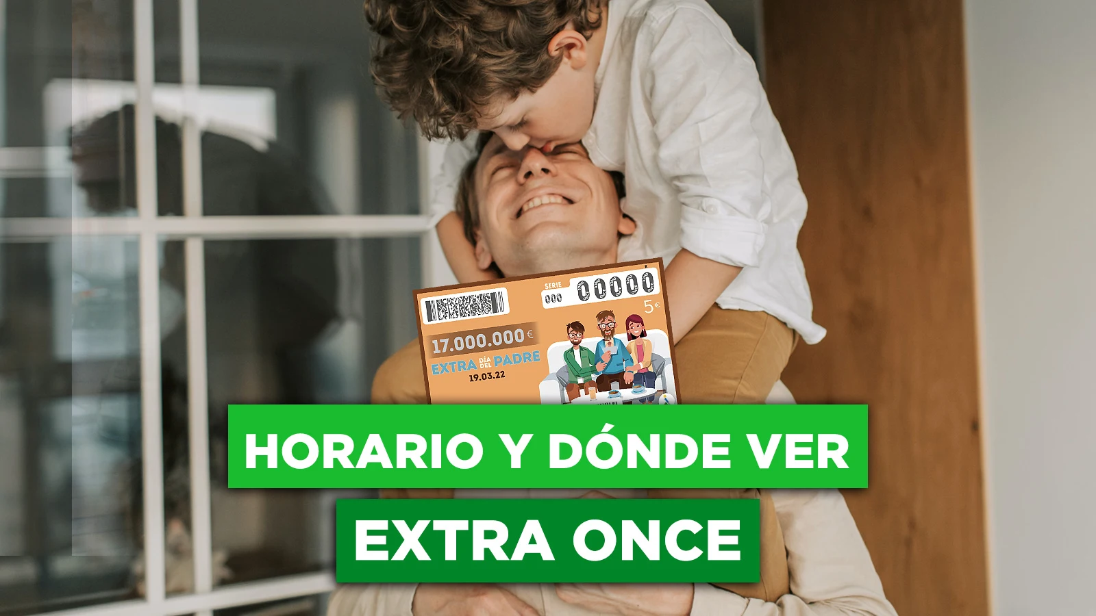 Lotería Nacional del Día del Padre 2022: horario y dónde ver