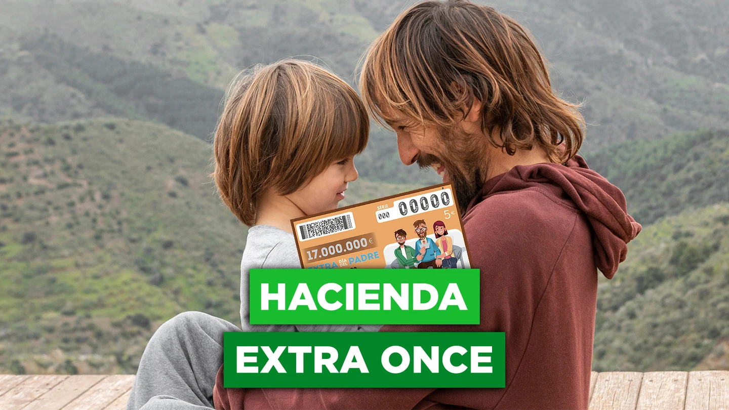 ¿Qué parte se queda Hacienda de la ONCE del Día del Padre 2022? ¿Qué parte se queda Hacienda de la ONCE del Día del Padre 2022?
