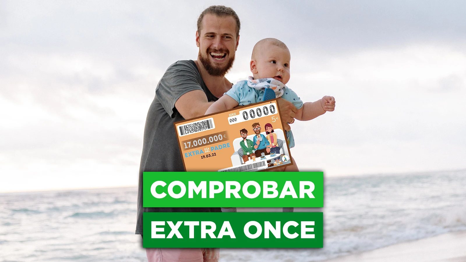 Comprobar ONCE del Día del Padre 2022: resultados del sorteo del sábado 19 de marzo