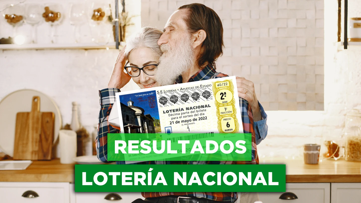 Lotería Nacional hoy: Comprobar el resultado sorteo del sábado 21 de mayo en directo Lotería Nacional hoy: Comprobar el resultado sorteo del sábado 21 de mayo en directo