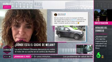 Melani Olivares denuncia la inacción ante el robo de su coche: "Me he quedado sin coche y estoy viéndolas venir