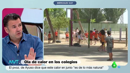 La respuesta de Iñaki López al portavoz de Ayuso por normalizar el calor en los colegios: "¿Rendiría usted en su despacho a 38ºC?" La respuesta de Iñaki López al portavoz de Ayuso por normalizar el calor en los colegios: "¿Rendiría usted en su despacho a 38ºC?"