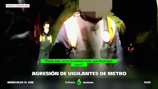 Los vídeos de las agresiones de un grupo de vigilantes de seguridad a usuarios del Metro de Madrid: "Te meto un bofetón que flipas" Los vídeos de las agresiones de un grupo de vigilantes de seguridad a usuarios del Metro de Madrid: "Te meto un bofetón que flipas"