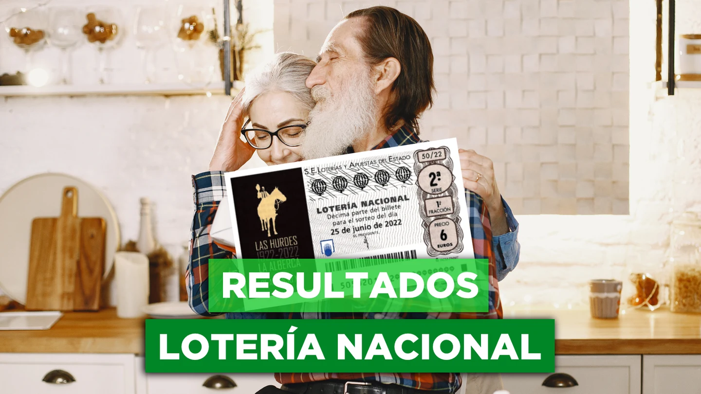 Lotería Nacional hoy: Comprobar sorteo sábado 25 de junio en directo Lotería Nacional hoy: Comprobar sorteo sábado 25 de junio en directo