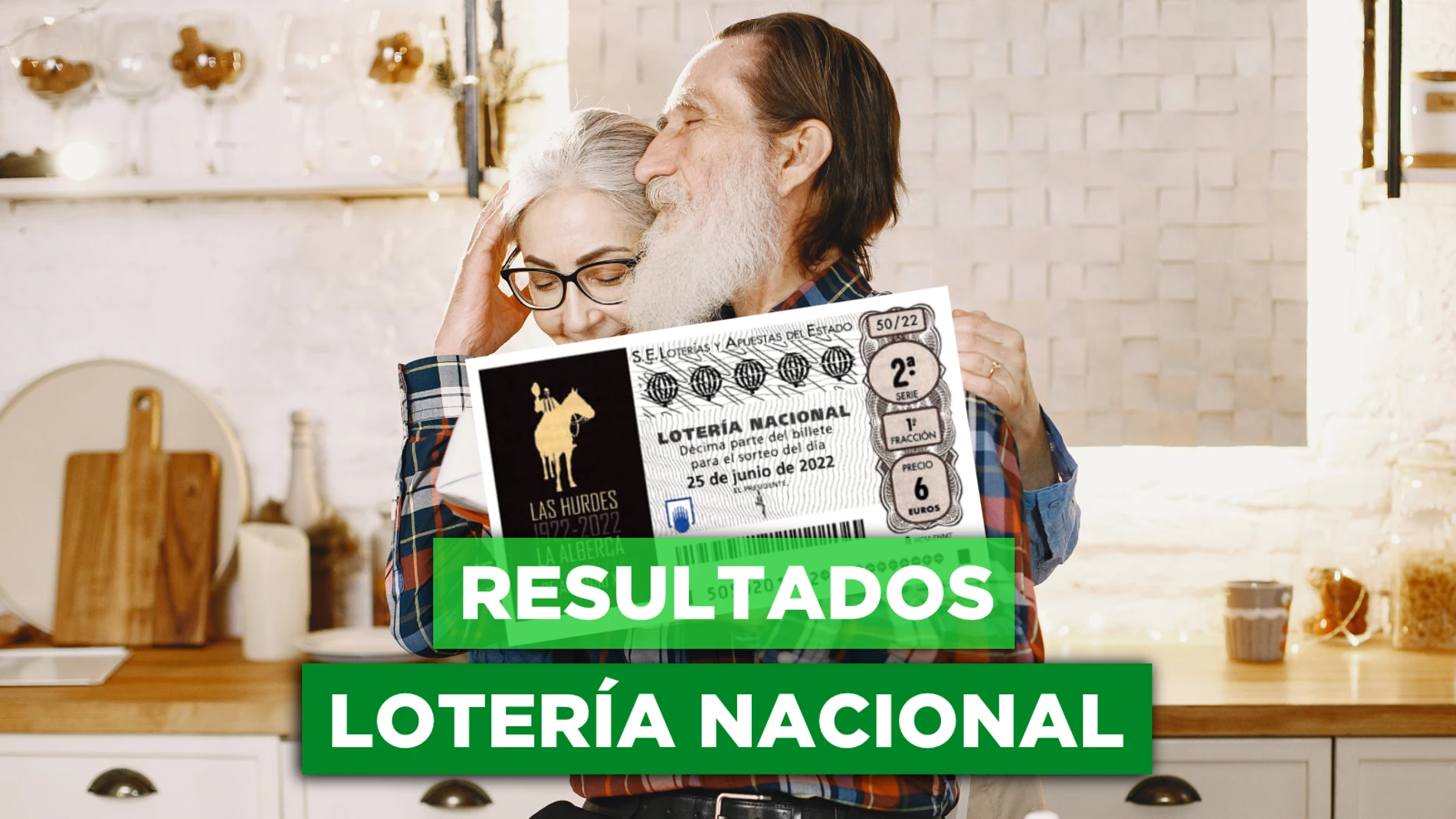 Lotería Naci​onal hoy: Comprobar sorteo sábado 25 de junio en directo