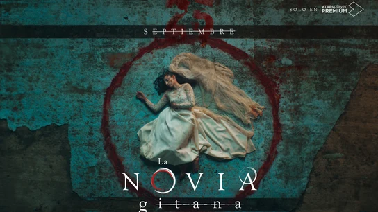 Cartel oficial de 'La novia gitana' que llegará a ATRESplayer PREMIUM el 25 de septiembre Cartel oficial de 'La novia gitana' que llegará a ATRESplayer PREMIUM el 25 de septiembre