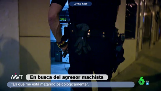"Ha amenazado de muerte a su mujer y se ha ido de casa": laSexta acompaña a la Policía en la búsqueda de un agresor machista huido "Ha amenazado de muerte a su mujer y se ha ido de casa": laSexta acompaña a la Policía en la búsqueda de un agresor machista huido